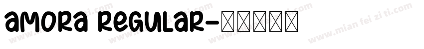 Amora Regular字体转换